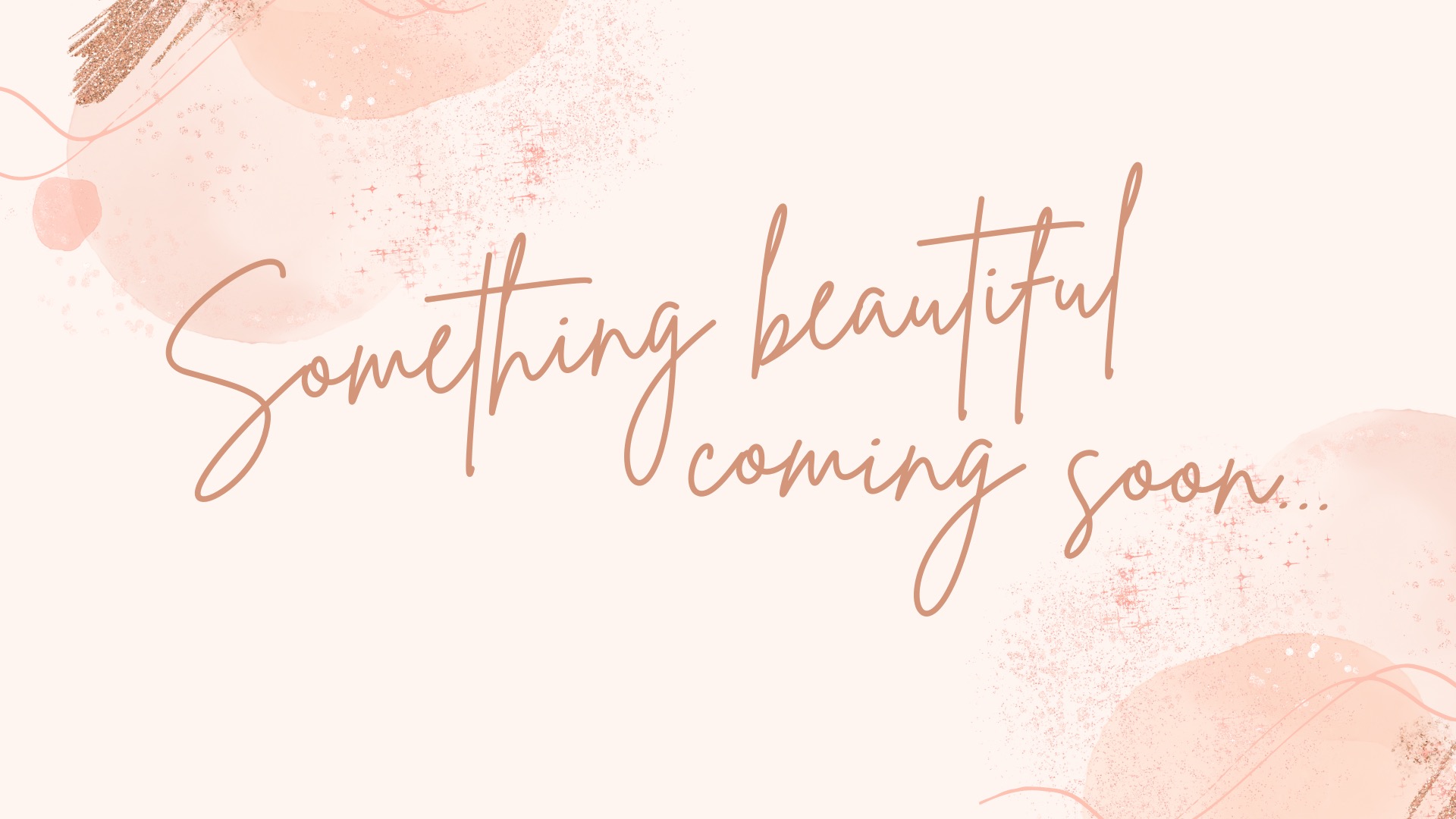 something beautiful coming soon